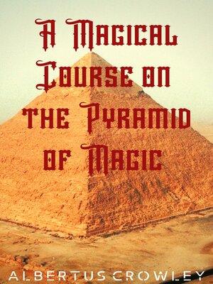 cover image of A Magical Course on the Pyramid of Magic